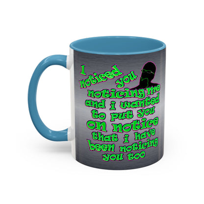 noticed you noticing - Accent Mug (brushed nickel)