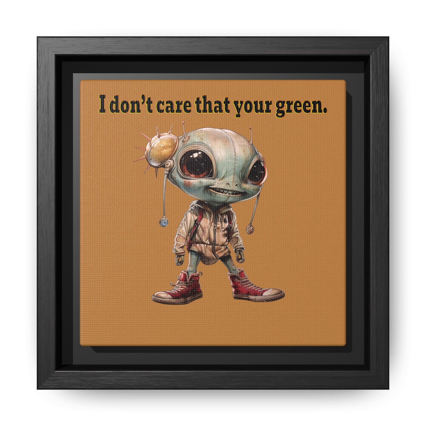 I don't care that your green - framed canvas art (light brown)
