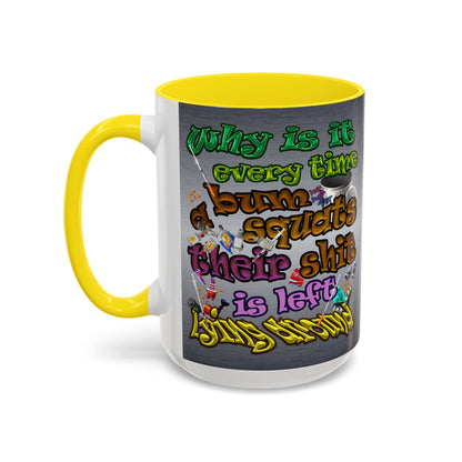 the bum's shit - Accent Mug (brushed nickel)