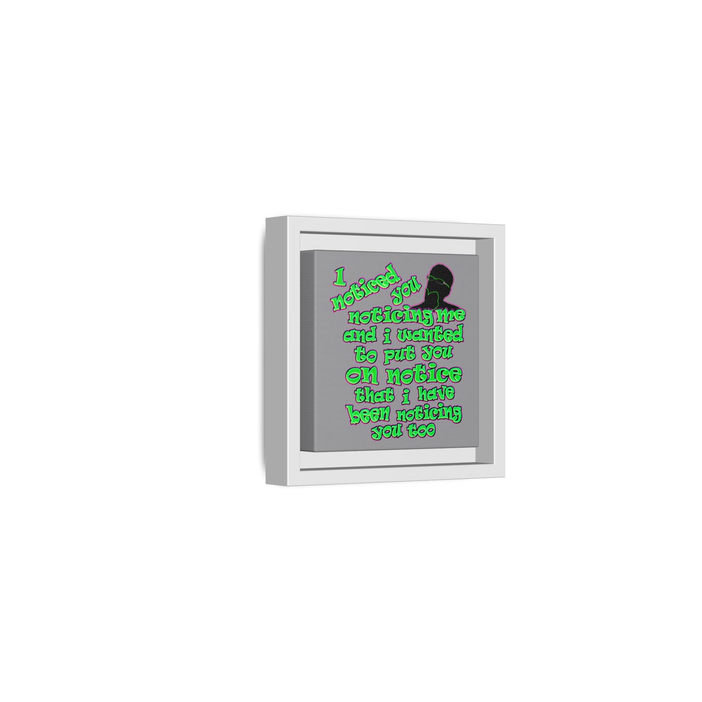 noticed you noticing - framed canvas art (grey)