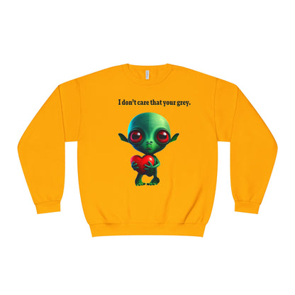 I don't care that your grey - Unisex NuBlend® Crewneck Sweatshirt
