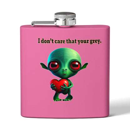 I don't care that your grey - Stainless Steel Flask