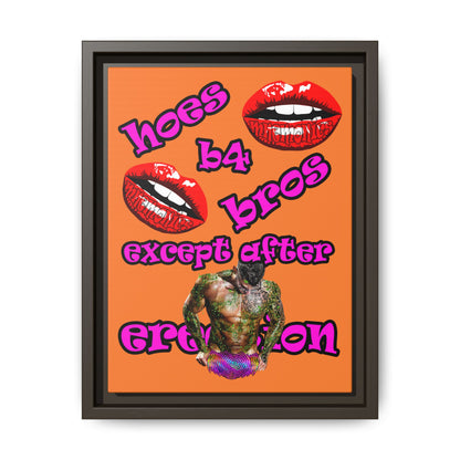 hoes b4 bros - framed canvas art (crusta)