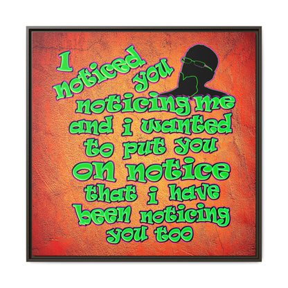 noticed you noticing - framed canvas art (burnt orange)