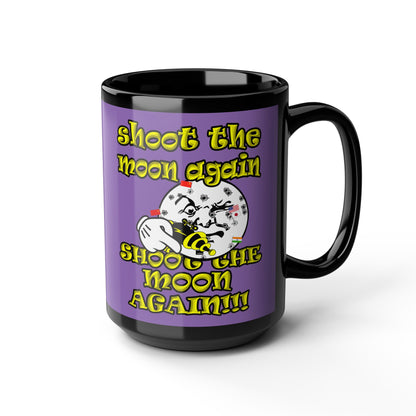 shoot the moon again - Black Mug (light purple)