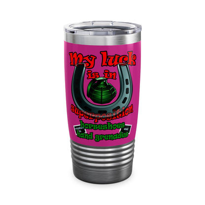 my luck - Ringneck Tumbler, 20oz (pink)