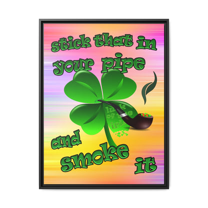 stick that in your pipe and smoke it - framed canvas art (color blur)