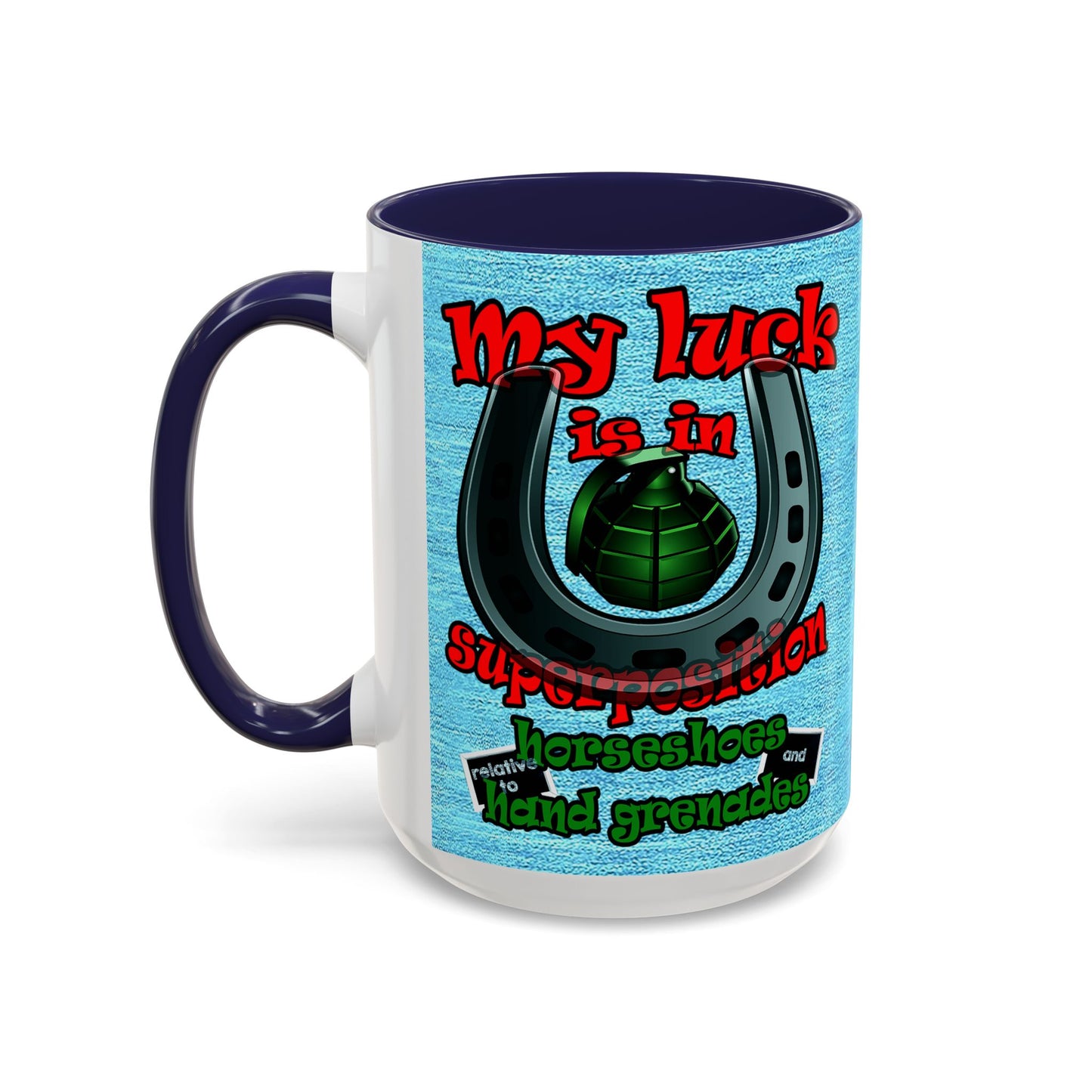 my luck - Accent Mug (faded dark blue)