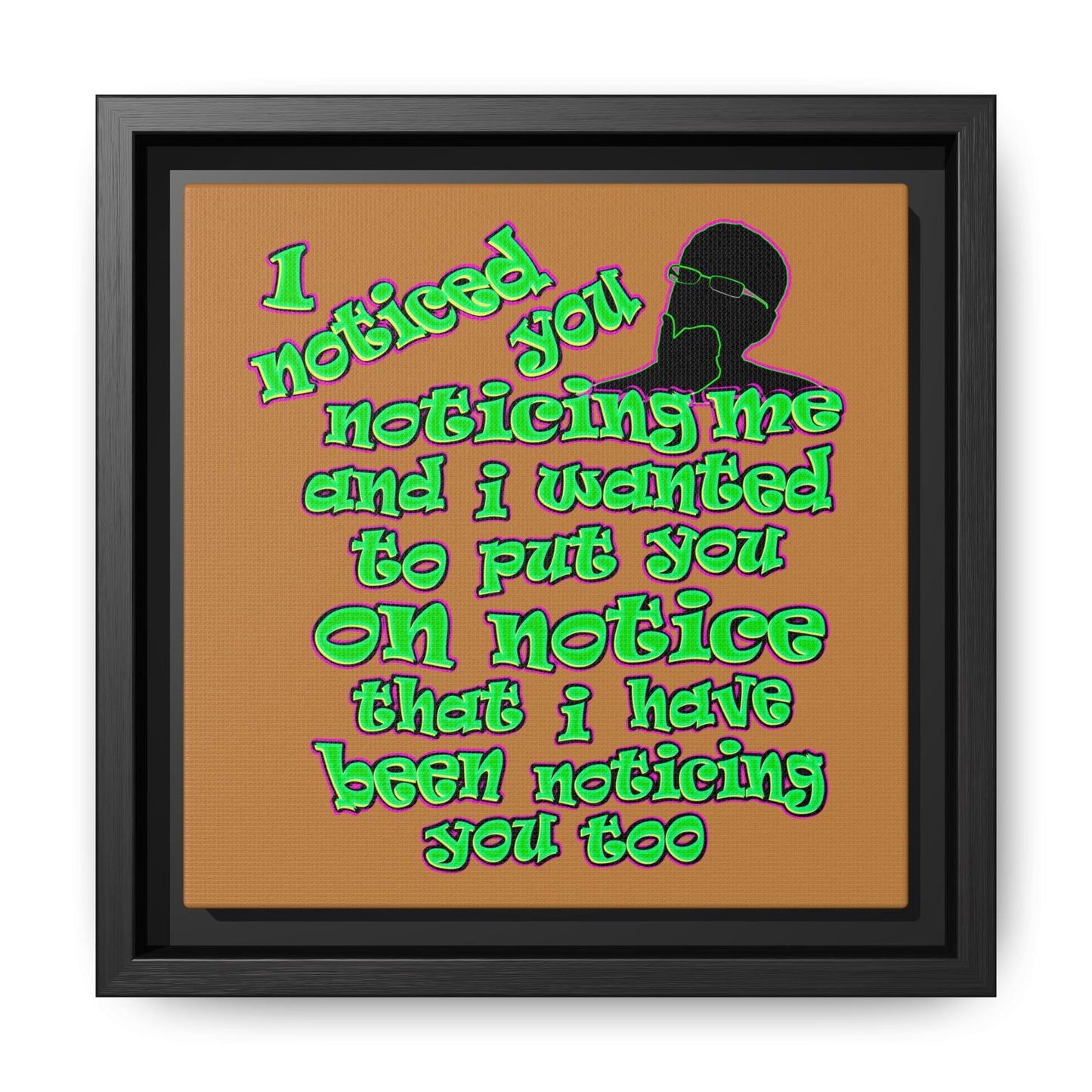 noticed you noticing - framed canvas art (light brown)