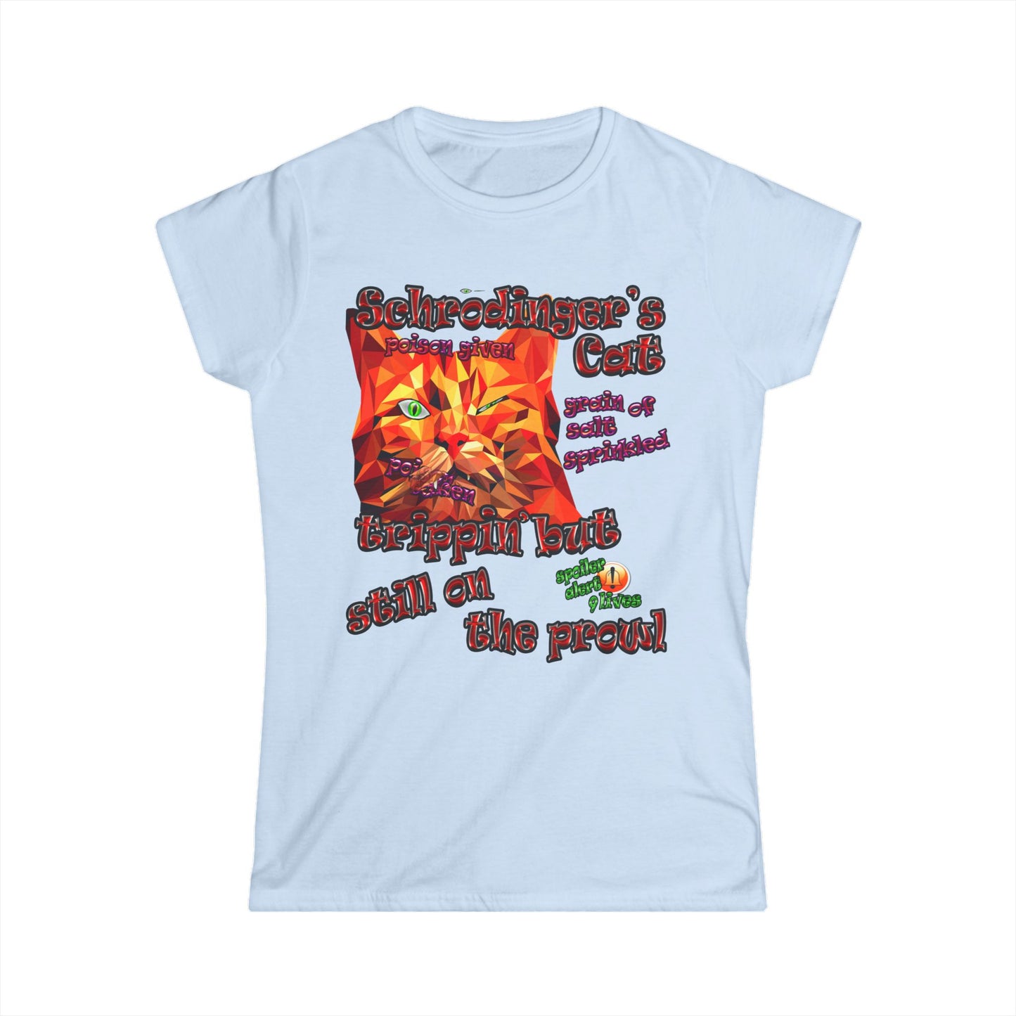 schrodinger's cat - Women's Softstyle Tee