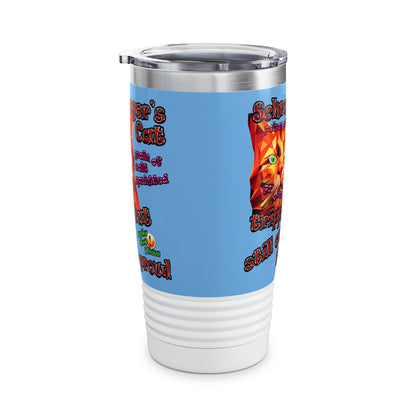 schrodinger's cat - Ringneck Tumbler, 20oz (light blue)