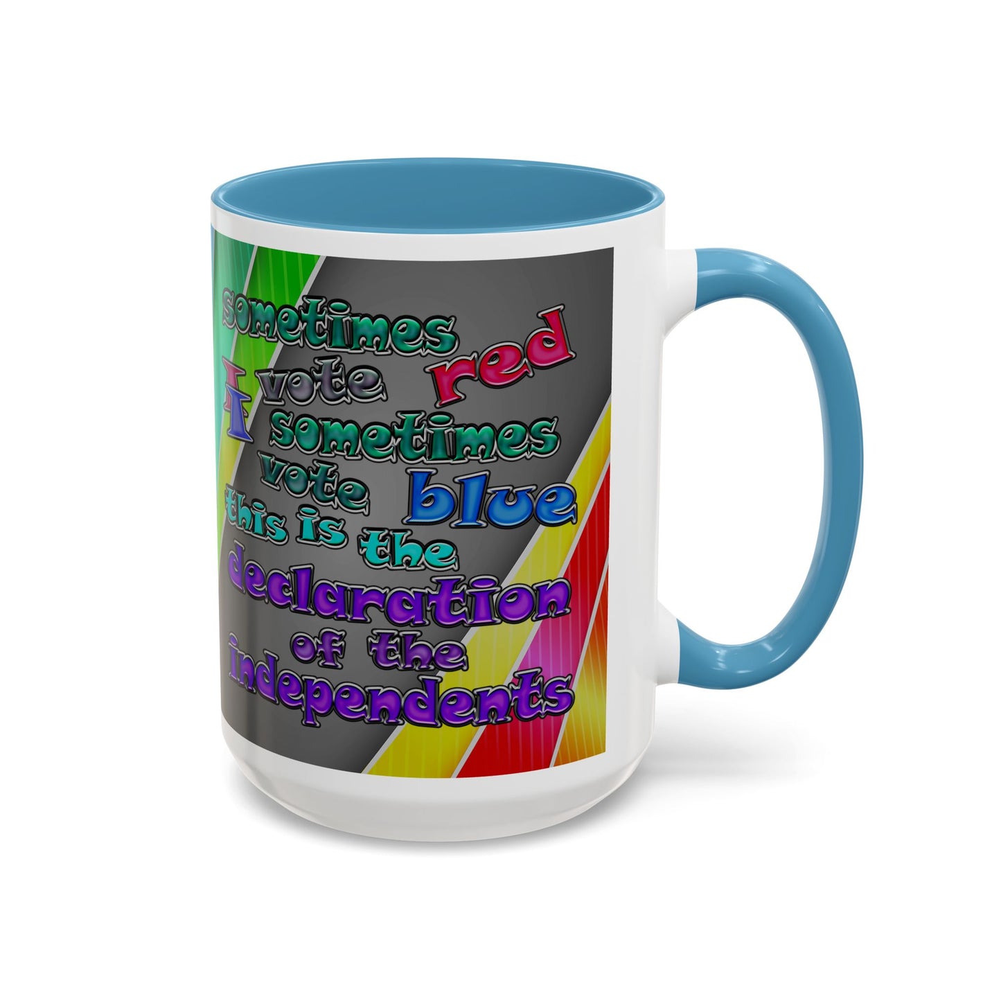 declaration of the independents - Accent Mug (rainbow split)