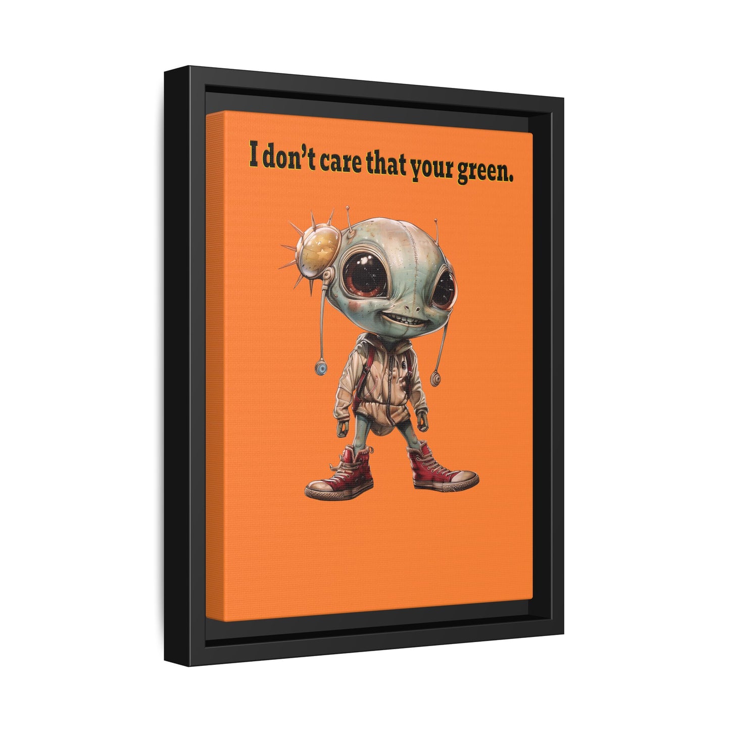 I don't care that your green - framed canvas art (crusta)