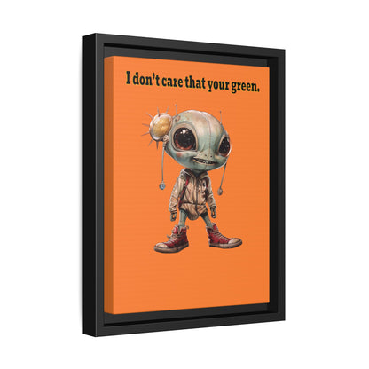 I don't care that your green - framed canvas art (crusta)