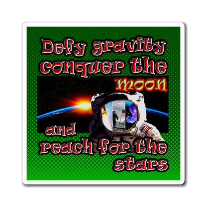 defy conquer reach - Magnets - (logo green)