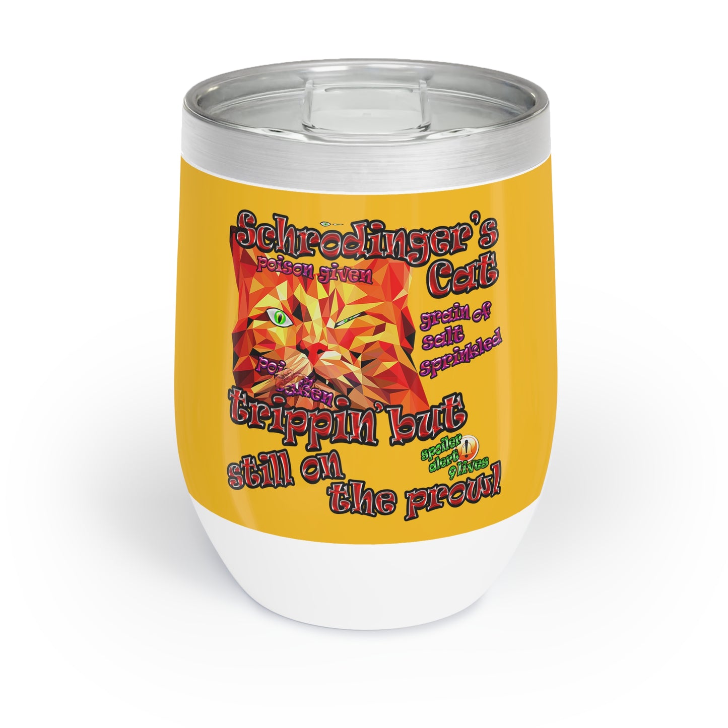 schrodinger's cat - Chill Wine Tumbler (yellow)
