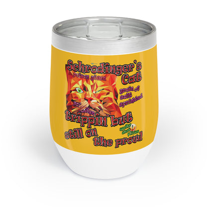 schrodinger's cat - Chill Wine Tumbler (yellow)
