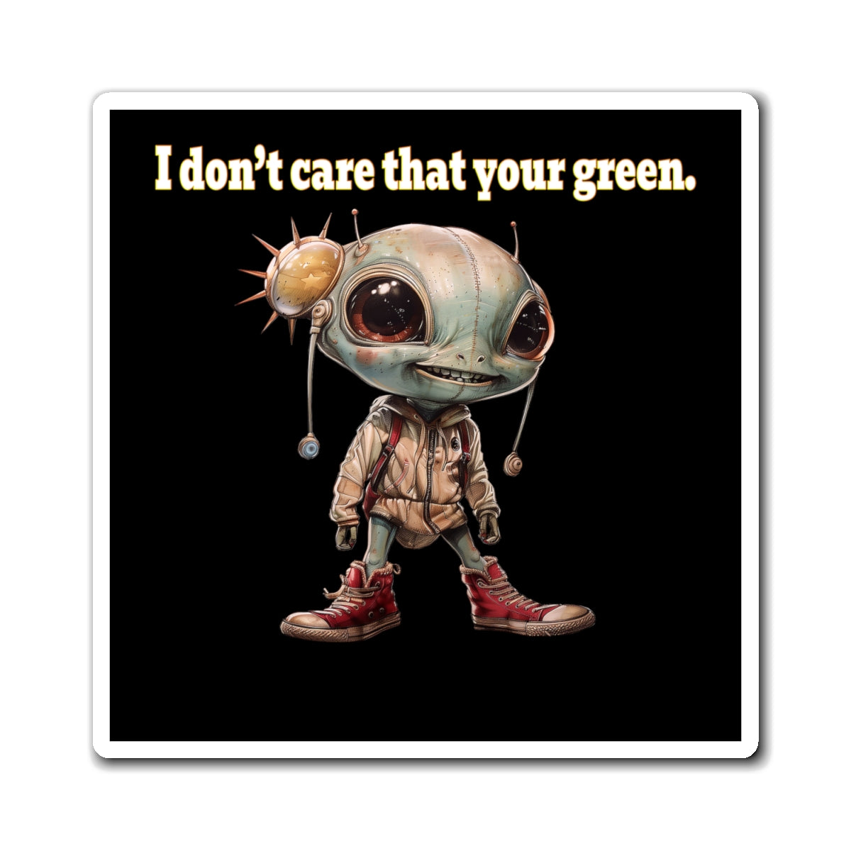 I don't care that your green - Magnets - (black)