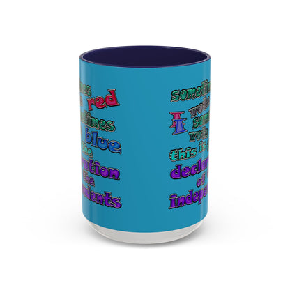 declaration of the independents - Accent Mug (turquoise)