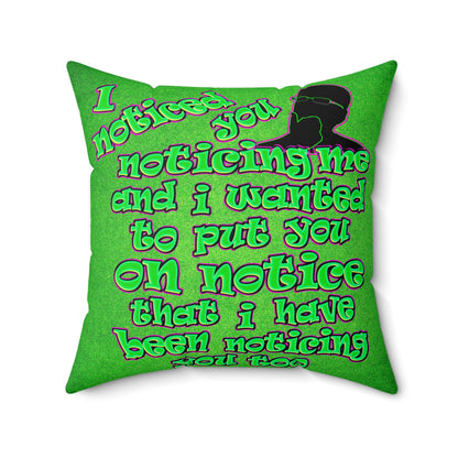 noticed you noticing - Spun Polyester Square Pillow - (green turf)