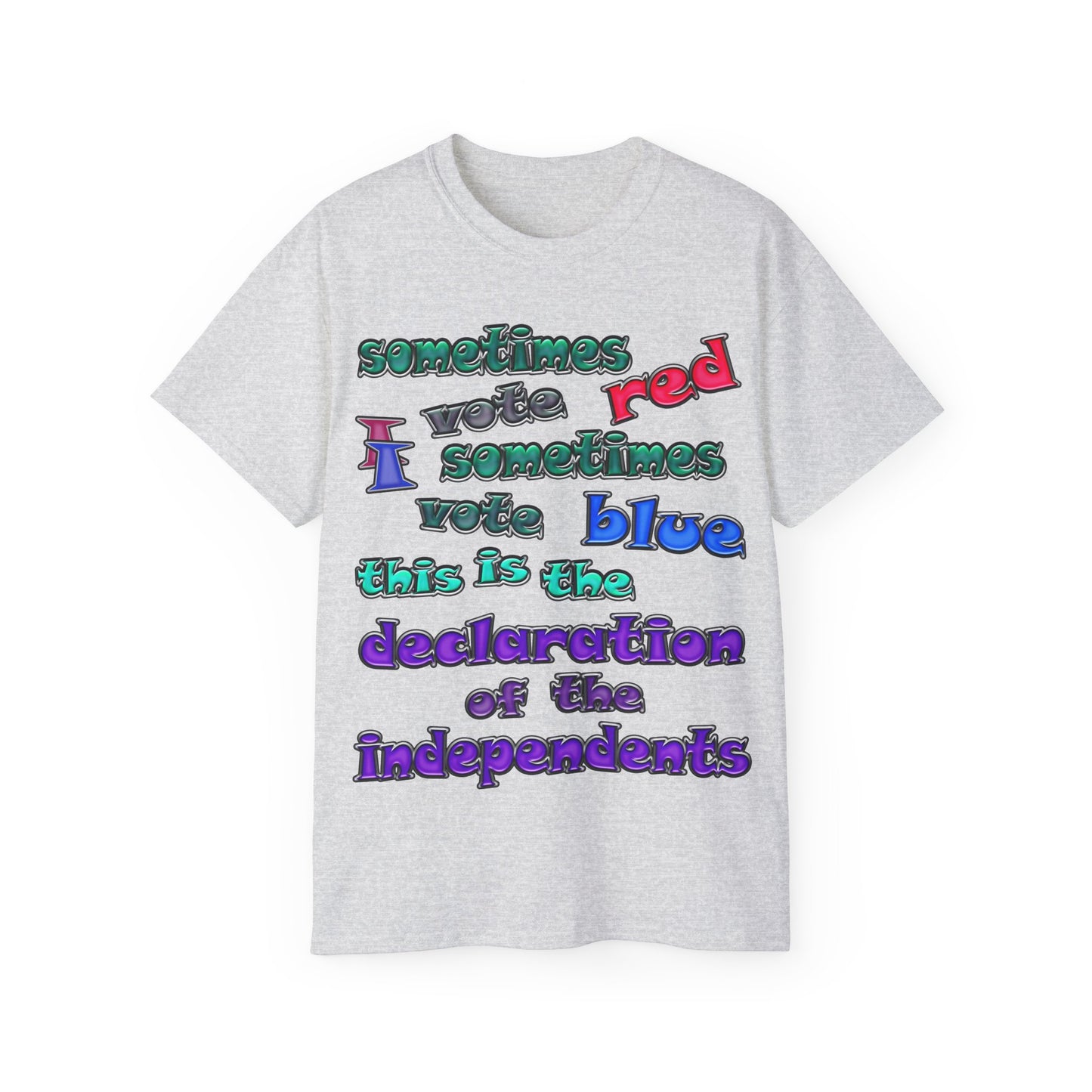 declaration of the independents - Unisex Ultra Cotton Tee