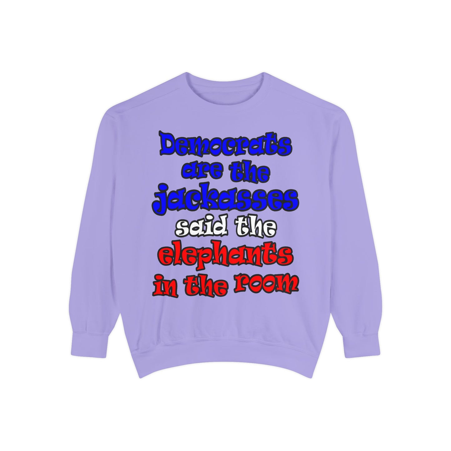 donkeys and elephants - Unisex Garment-Dyed Sweatshirt