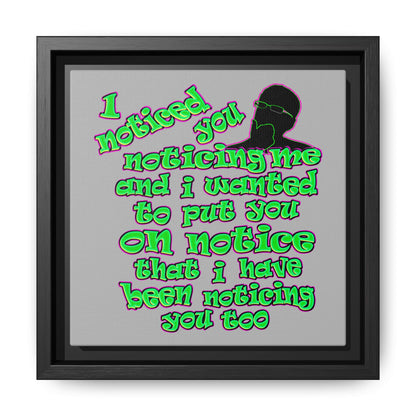 noticed you noticing - framed canvas art (light grey)