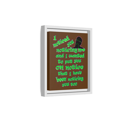 noticed you noticing - framed canvas art (brown)