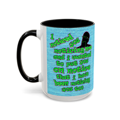 noticed you noticing - Accent Mug (faded dark blue)