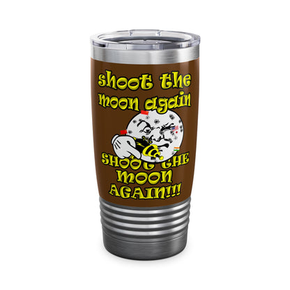 shoot the moon again - Ringneck Tumbler, 20oz (brown)