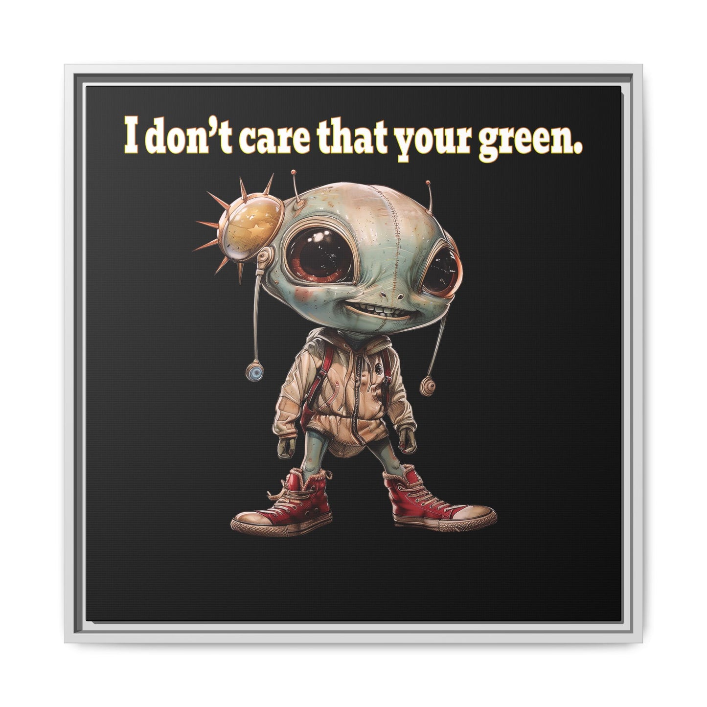 I don't care that your green - framed canvas art (black)