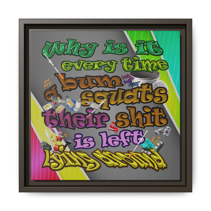 the bum's shit - framed canvas art (rainbow split)