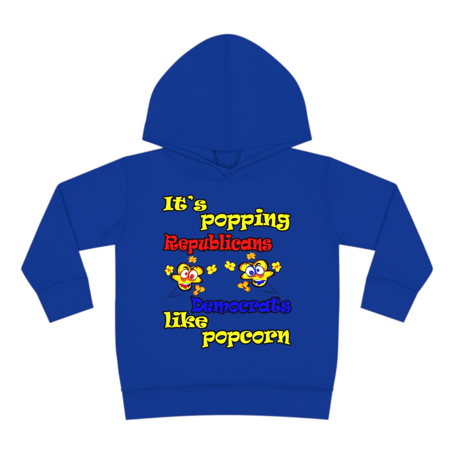 popping like popcorn - Toddler Pullover Fleece Hoodie