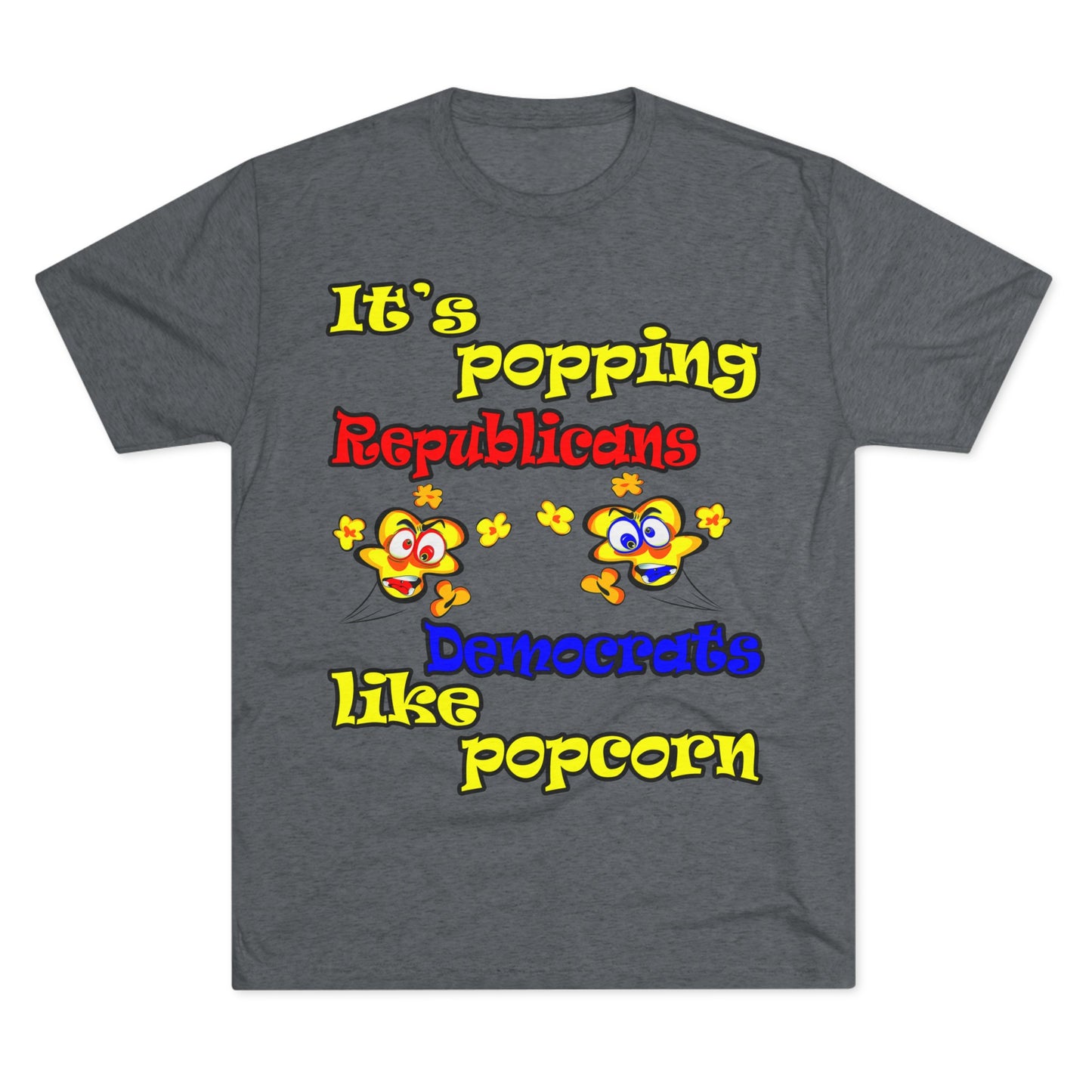popping like popcorn - Unisex Tri-Blend Crew Tee
