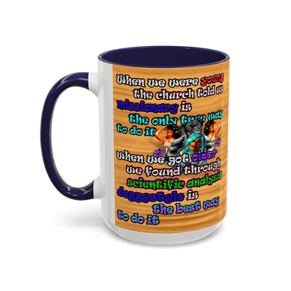 doggystyle - Accent Mug (butterscotch wood finish)