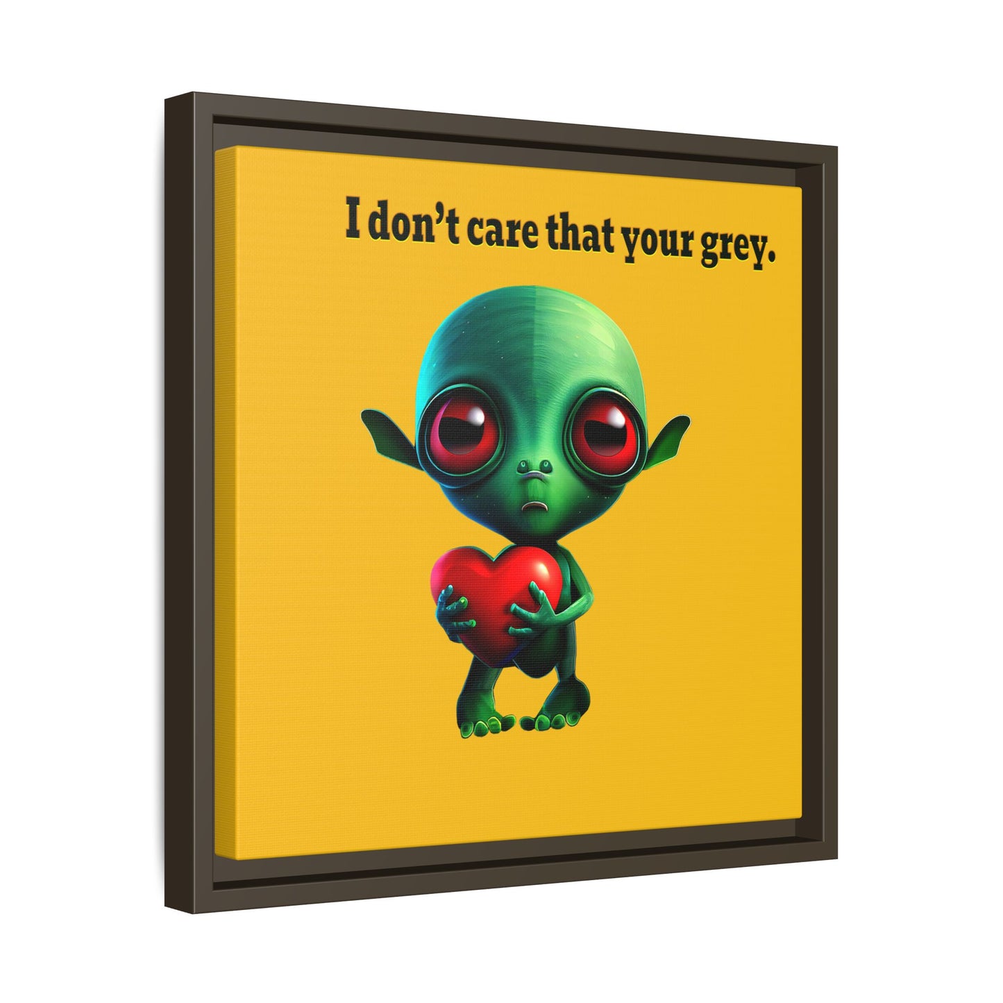 I don't care that your grey - framed canvas art (yellow)
