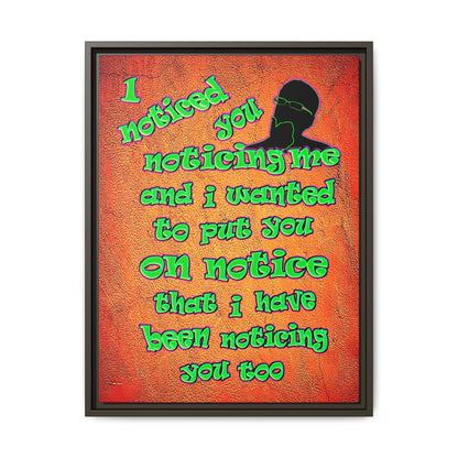 noticed you noticing - framed canvas art (burnt orange)