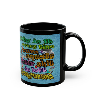 the bum's shit - Black Mug (faded blue)