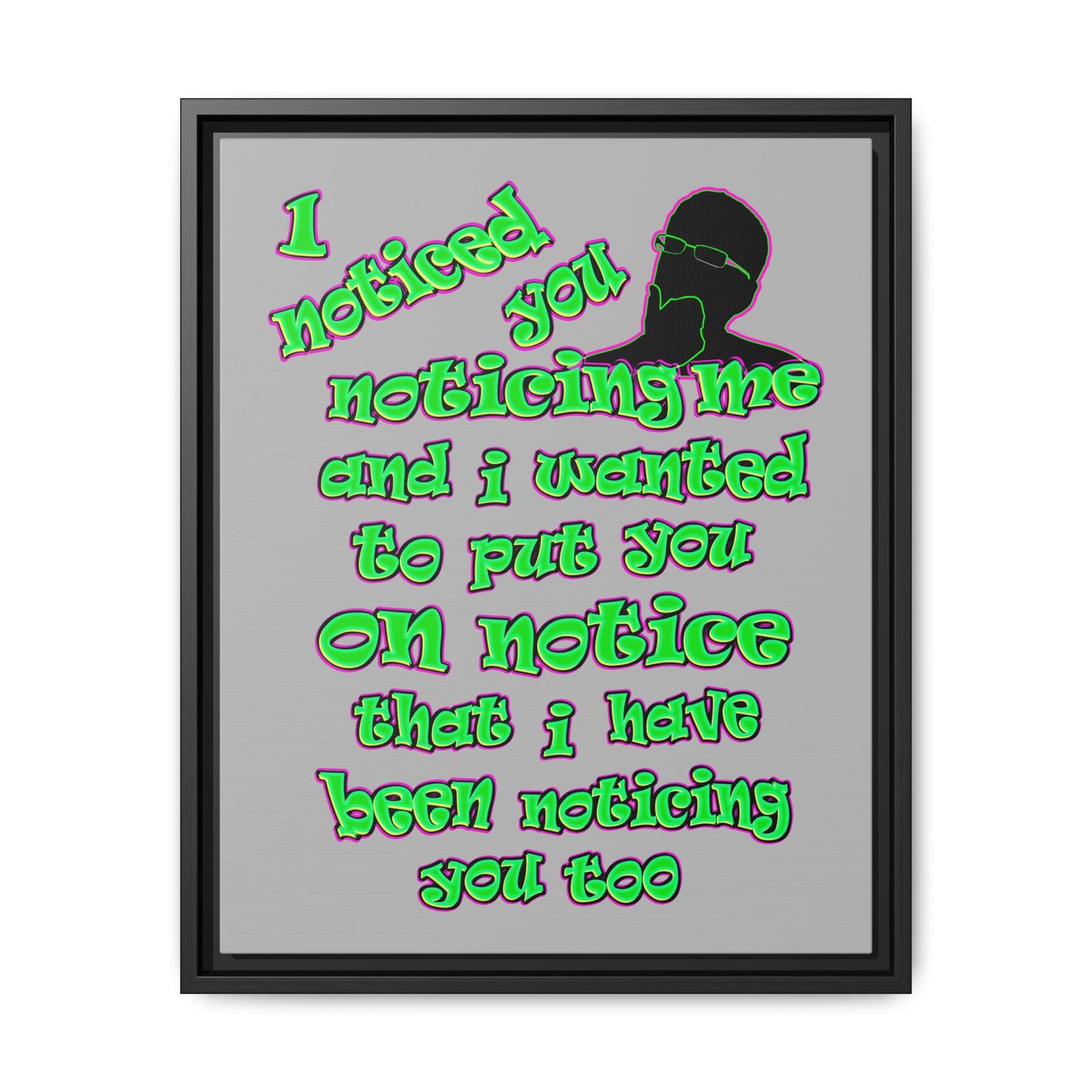 noticed you noticing - framed canvas art (light grey)