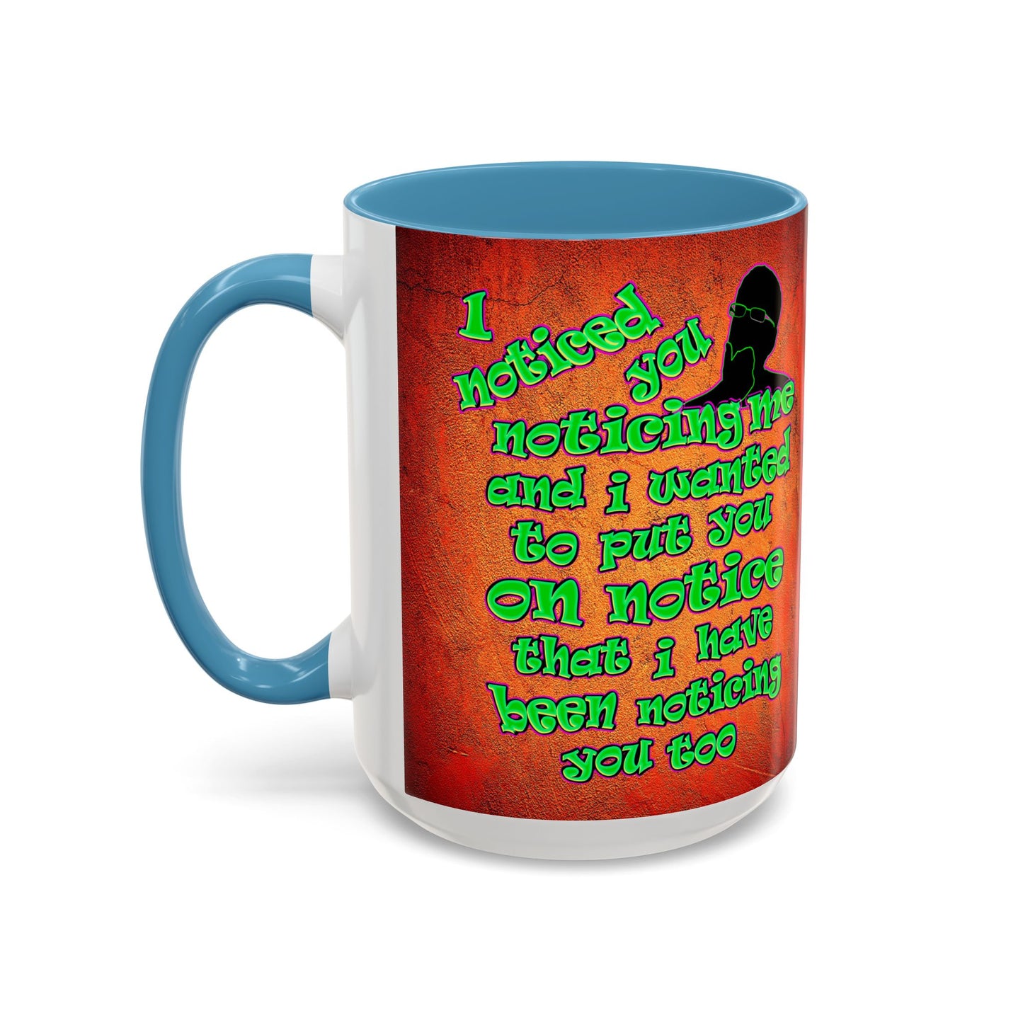noticed you noticing - Accent Mug (burnt orange)