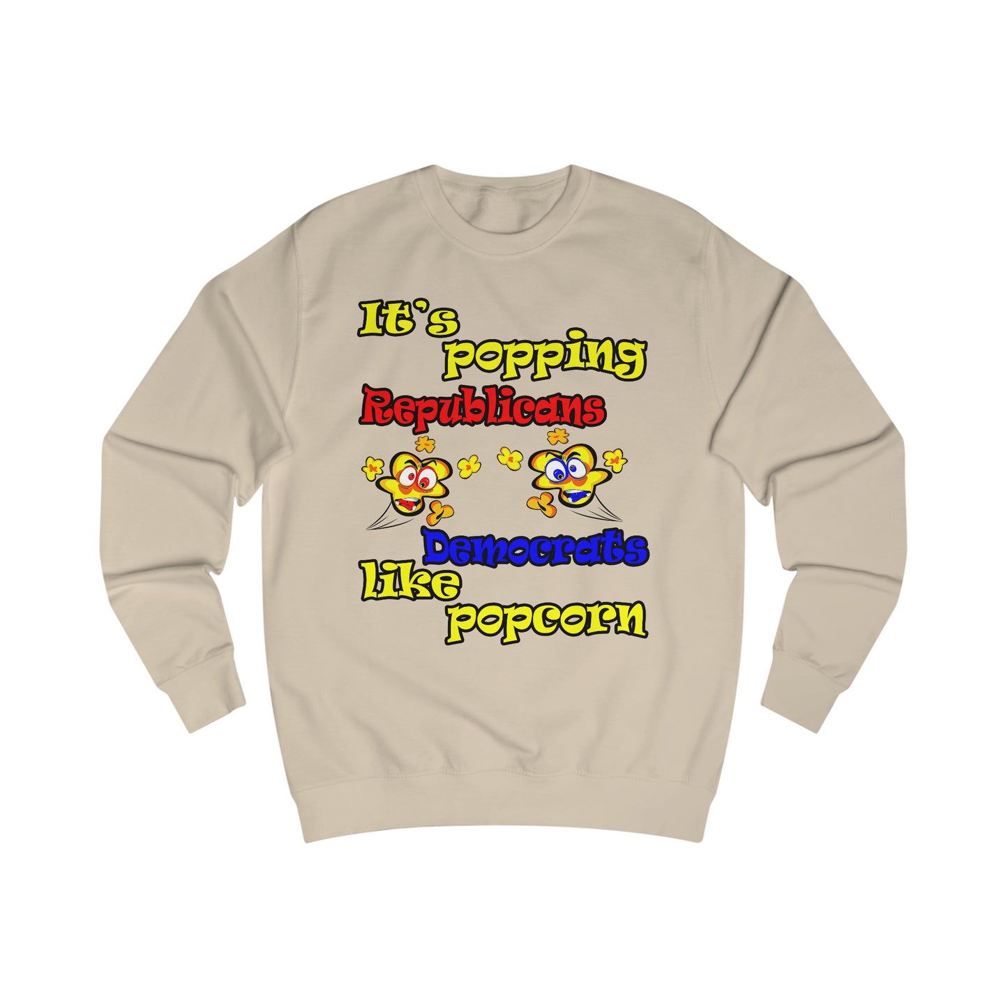 popping like popcorn - Men's Sweatshirt