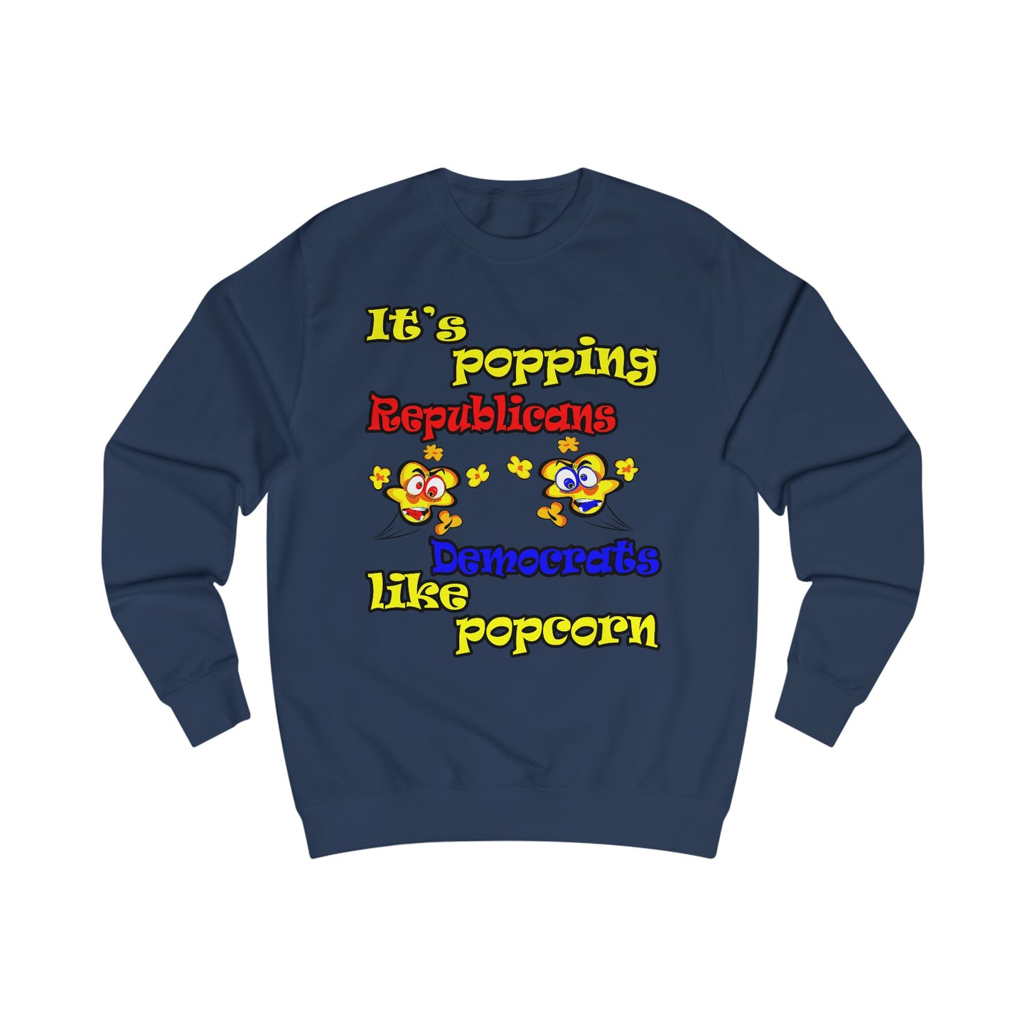 popping like popcorn - Men's Sweatshirt