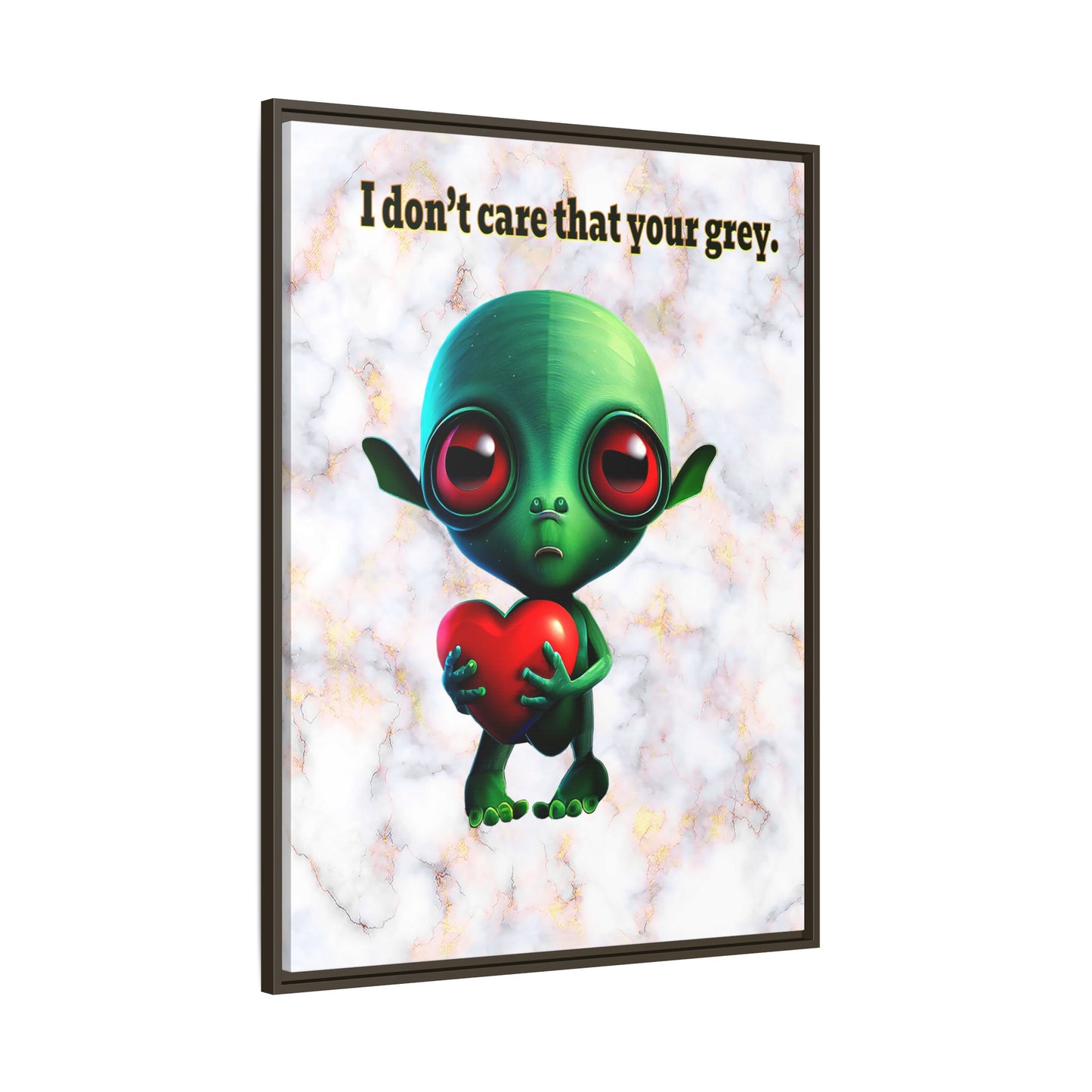 I don't care that your grey - framed canvas art (white marble)