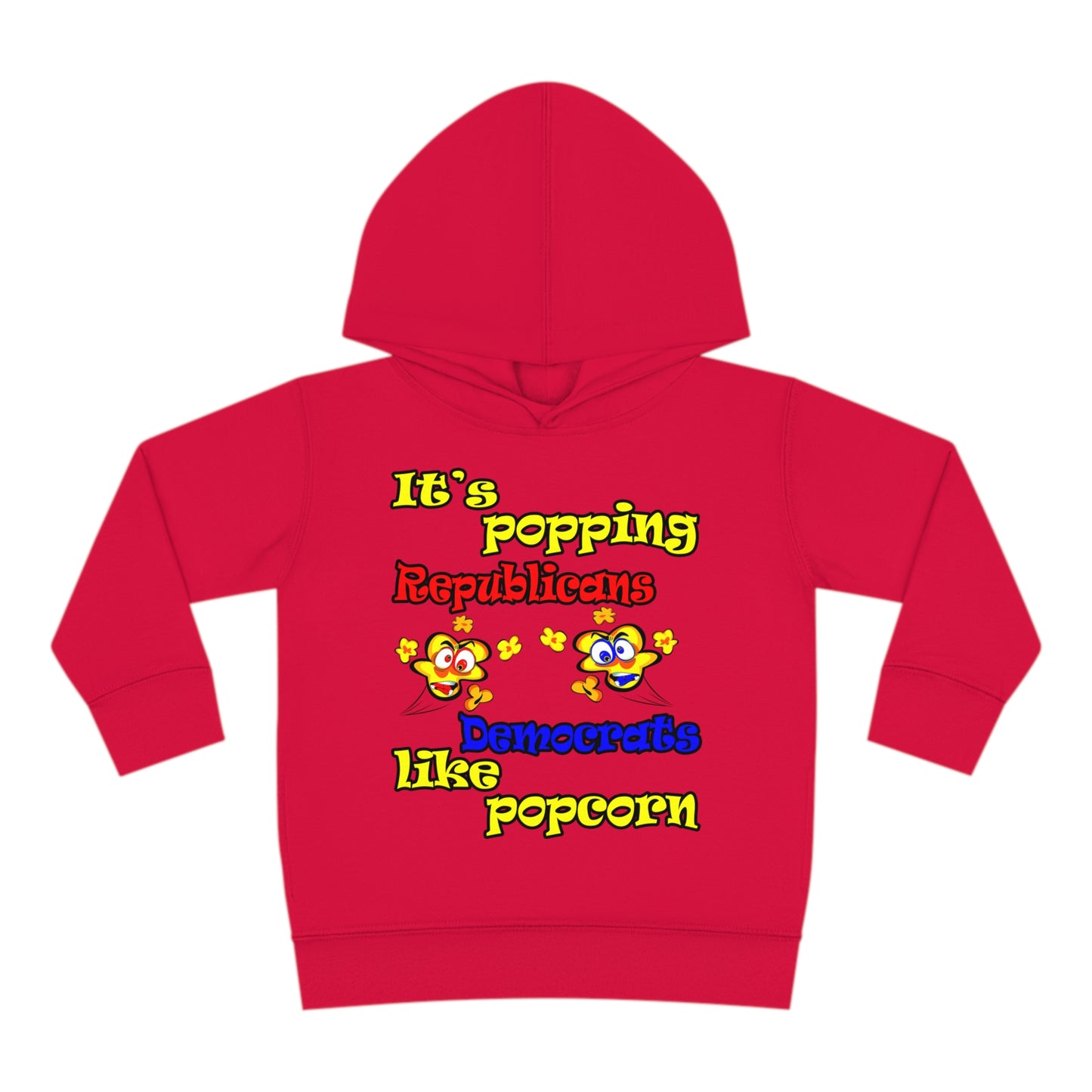 popping like popcorn - Toddler Pullover Fleece Hoodie