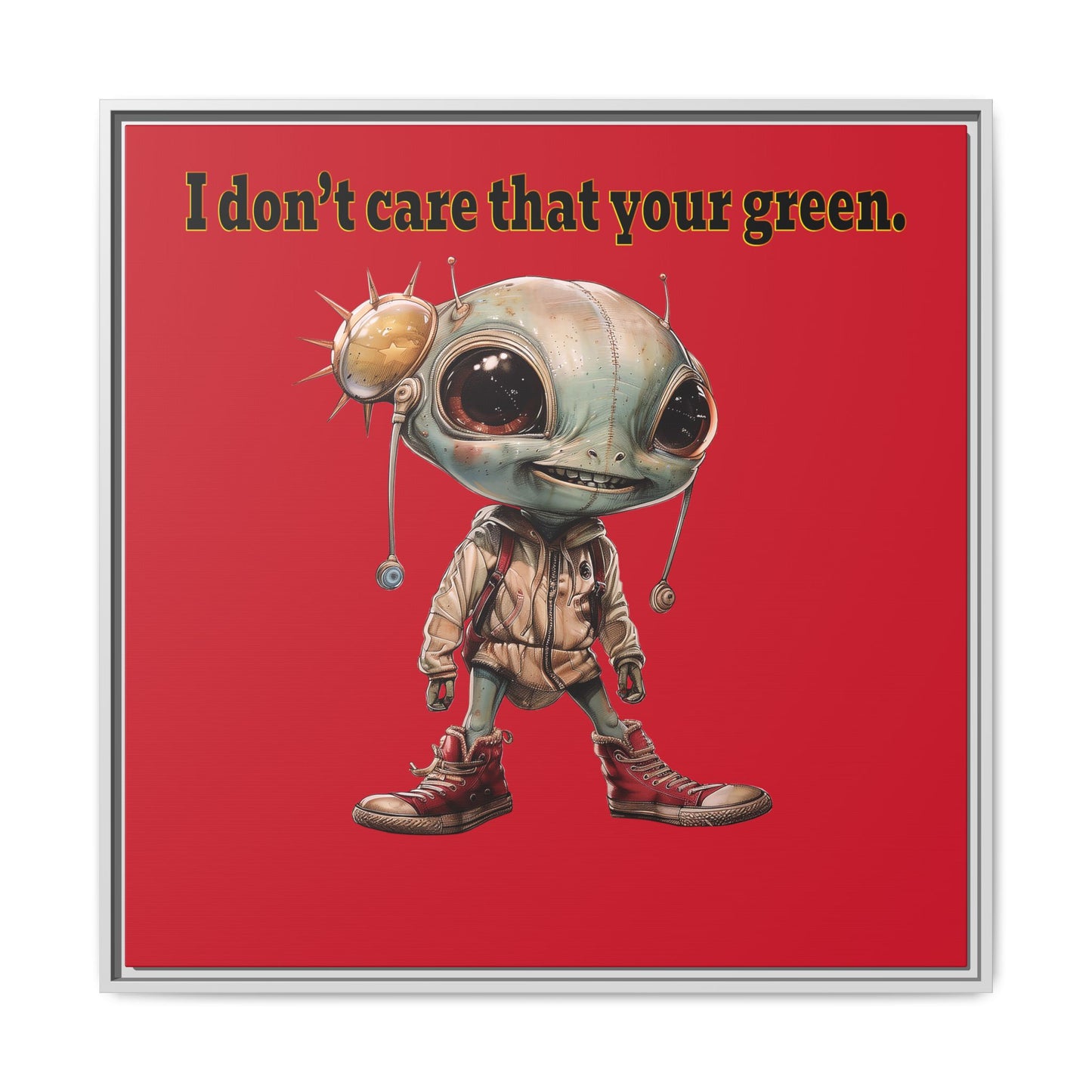 I don't care that your green - framed canvas art (dark red)