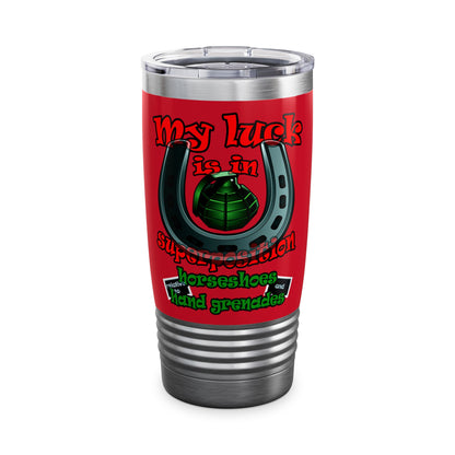 my luck - Ringneck Tumbler, 20oz (dark red)