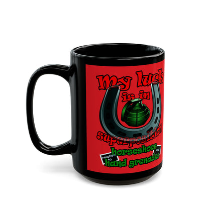 my luck - Black Mug (red)