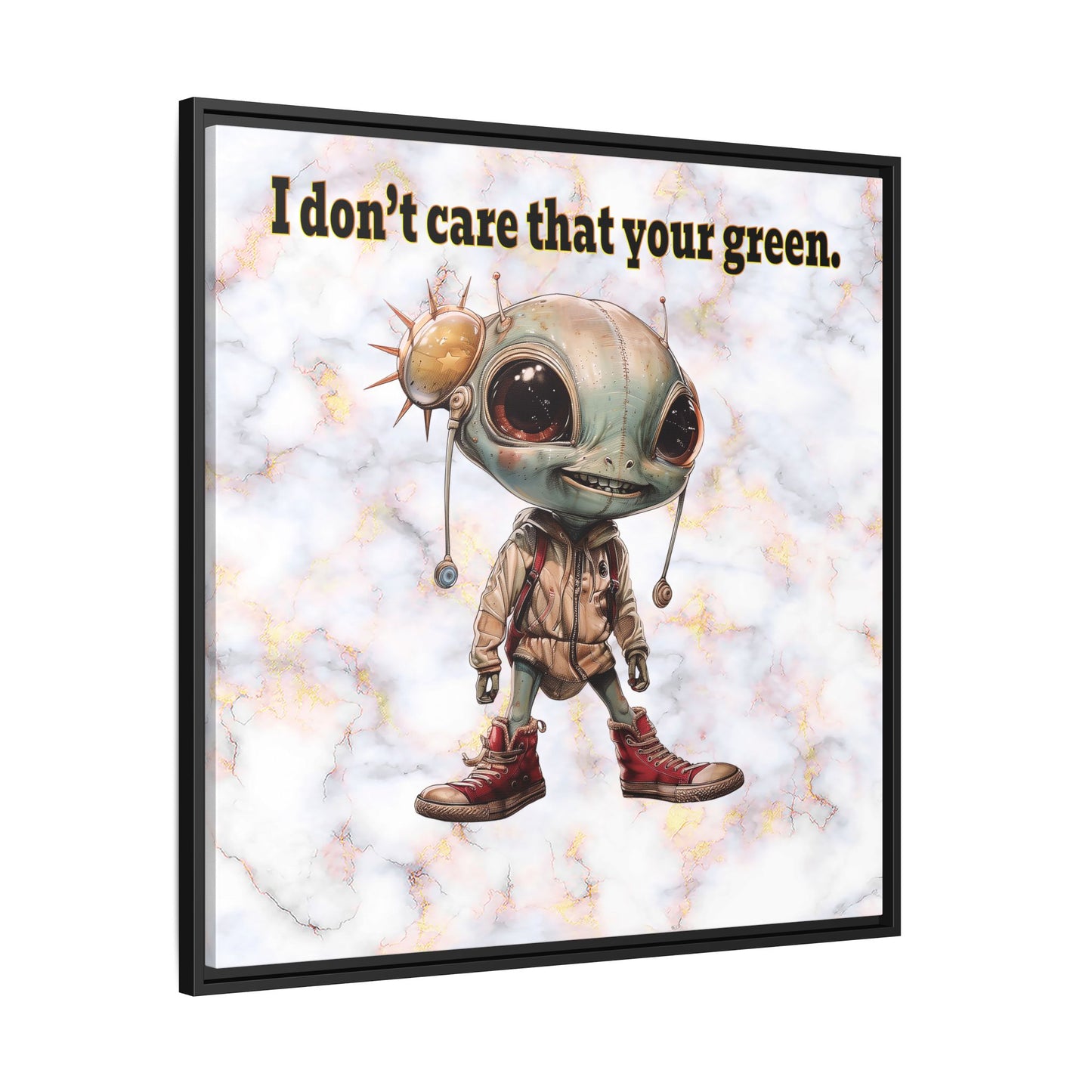 I don't care that your green - framed canvas art (white marble)