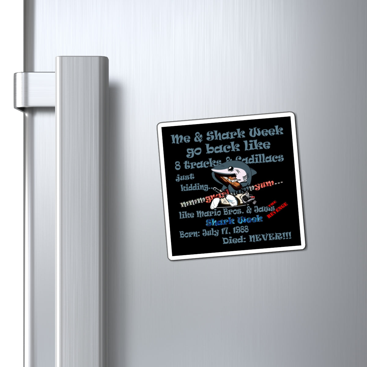 shark week - Magnets - (black)