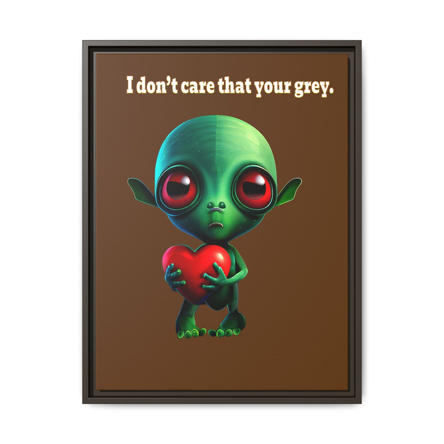 I don't care that your grey - framed canvas art (brown)